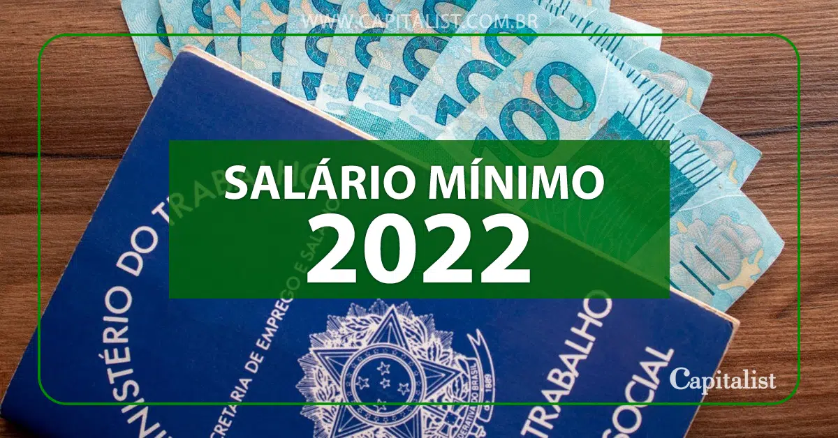 Salário mínimo deverá ter o maior reajuste da história em 2022