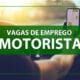 VAGAS PARA MOTORISTA